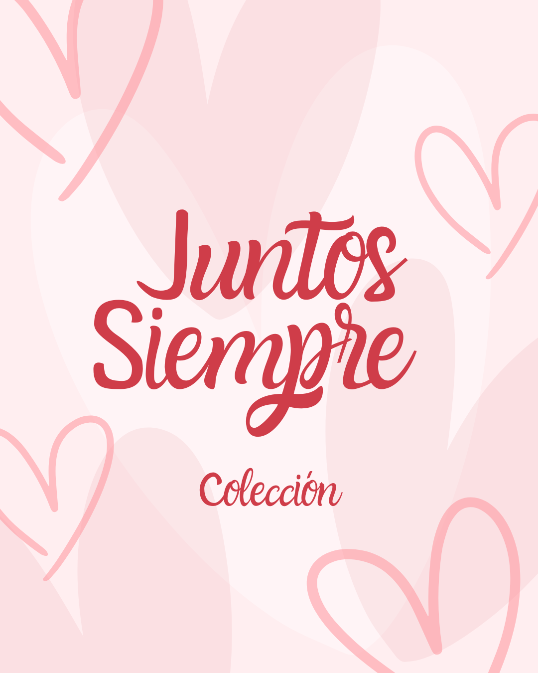 Colección Juntos Siempre